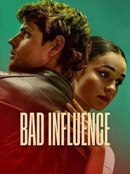 Bad Influence (2025)